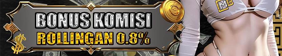 Bonus Komisi Rollingan MAHONGBET