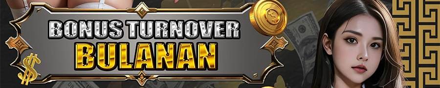 Bonus TurnOver Bulanan MAHONGBET